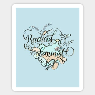 Radical Feminist - Calligraphy. Sticker